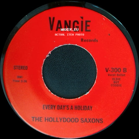 War / The Hollydood Saxons - Don't Let No One Get You Down / Every Day's A Holiday side B