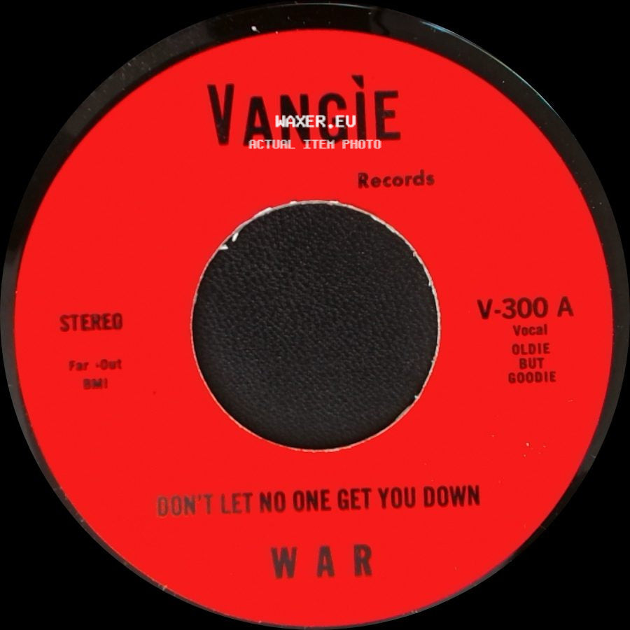 War / The Hollydood Saxons - Don't Let No One Get You Down / Every Day's A Holiday side A