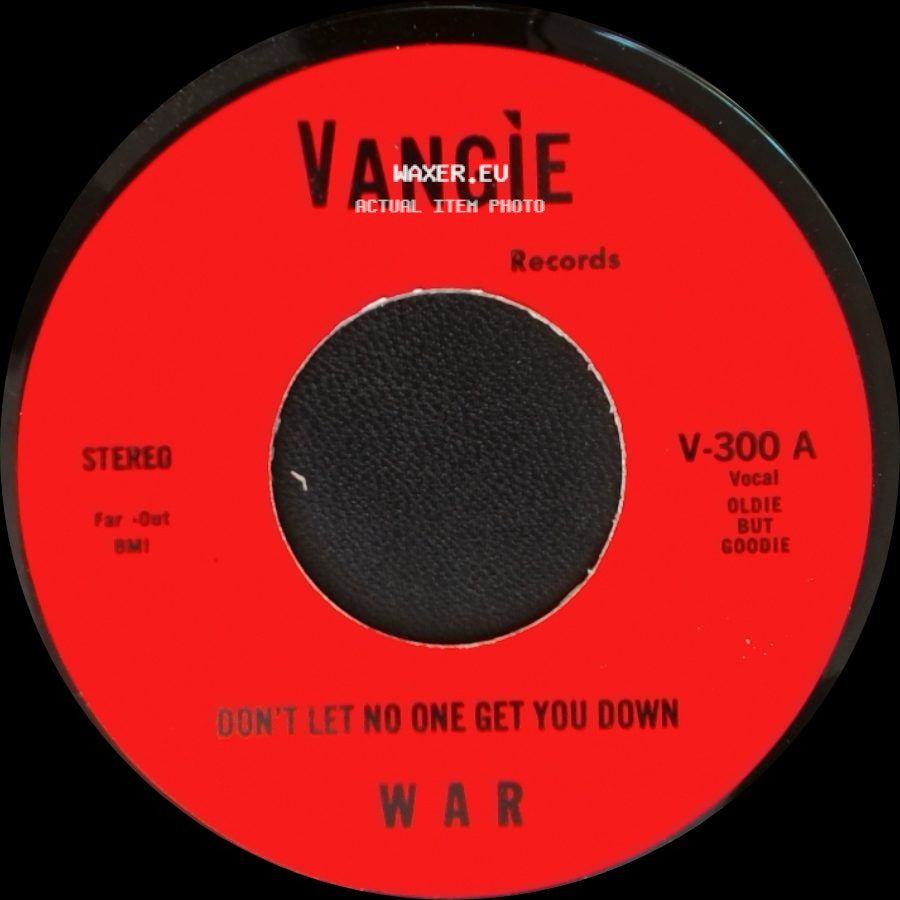 War / The Hollydood Saxons - Don't Let No One Get You Down / Every Day's A Holiday side A