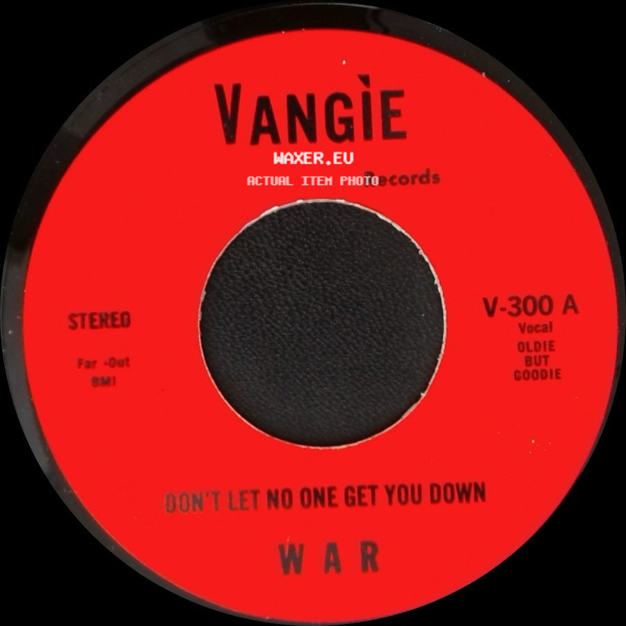 War / The Hollydood Saxons - Don't Let No One Get You Down / Every Day's A Holiday side A