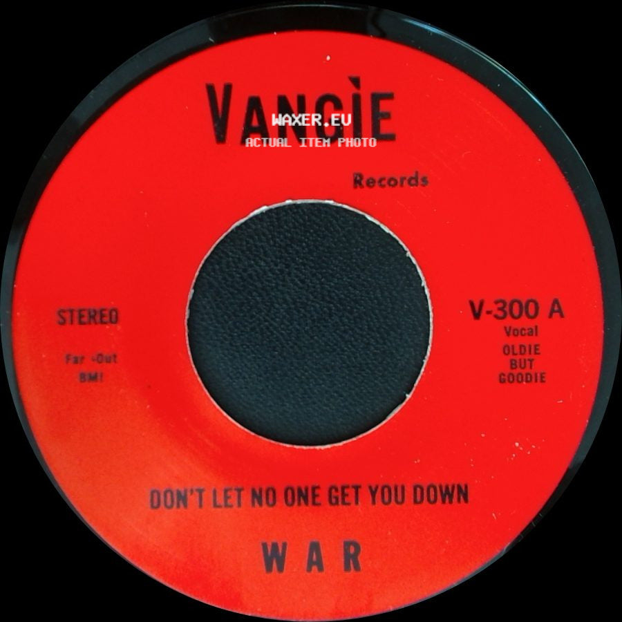 War / The Hollydood Saxons - Don't Let No One Get You Down / Every Day's A Holiday side A