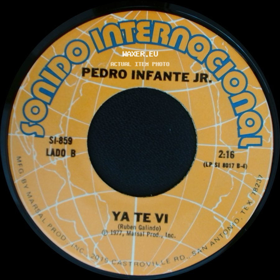 Pedro Infante Jr. - Las Abandonadas / Ya Te Vi side B