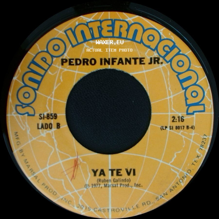 Pedro Infante Jr. - Las Abandonadas / Ya Te Vi side B