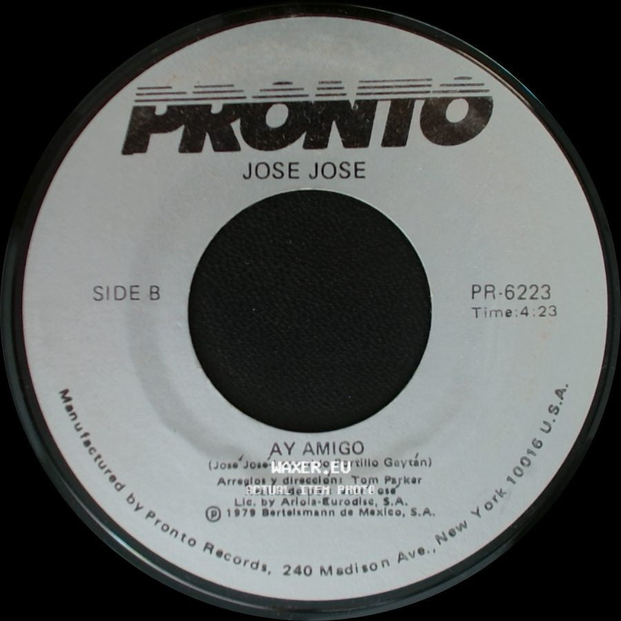 Jose Jose - Si Me Dejas Ahora / Ay Amigo side B
