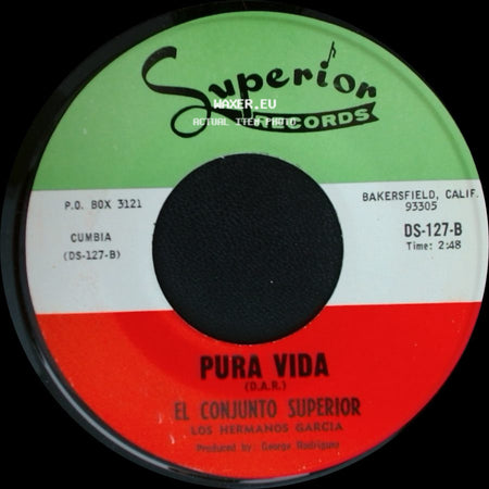 El Conjunto Superior Los Hermanos Garcia / El Conjunto Superior - Volveras Otra Vez / Pura Vida side B