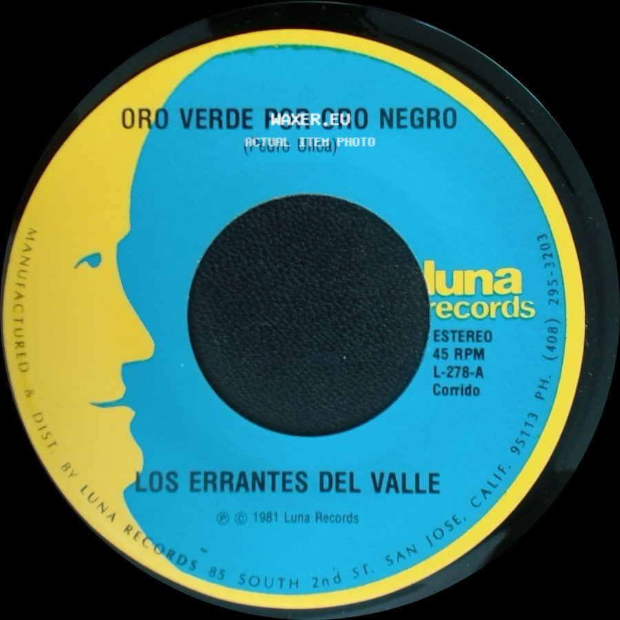 Los Errantes Del Valle - No Necesito Coyote / Oro Verde Por Oro Negro side B