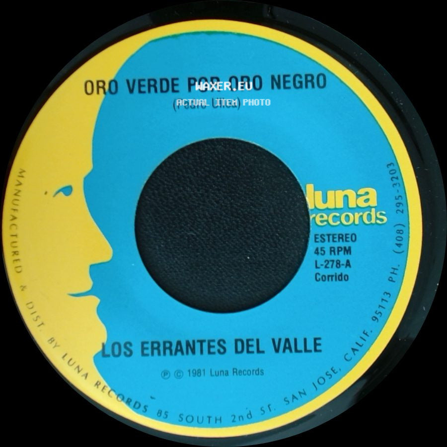 Los Errantes Del Valle - Oro Verde Por Oro Negro / No Necesito Coyote side A