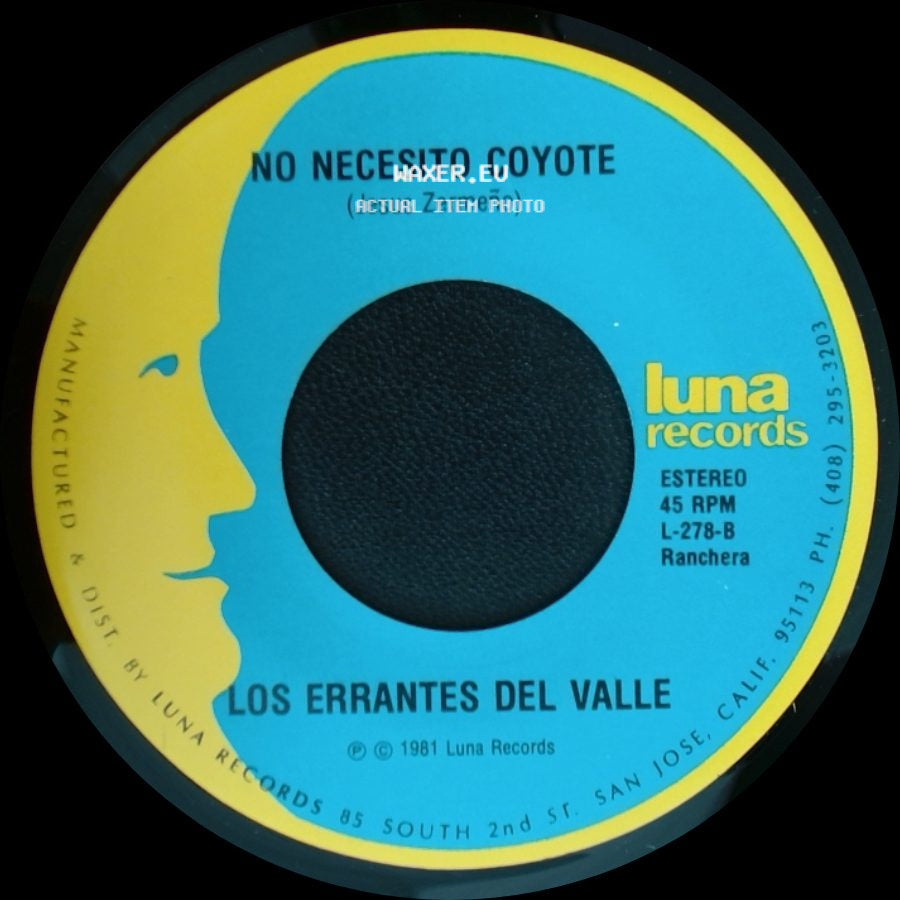 Los Errantes Del Valle - Oro Verde Por Oro Negro / No Necesito Coyote side B