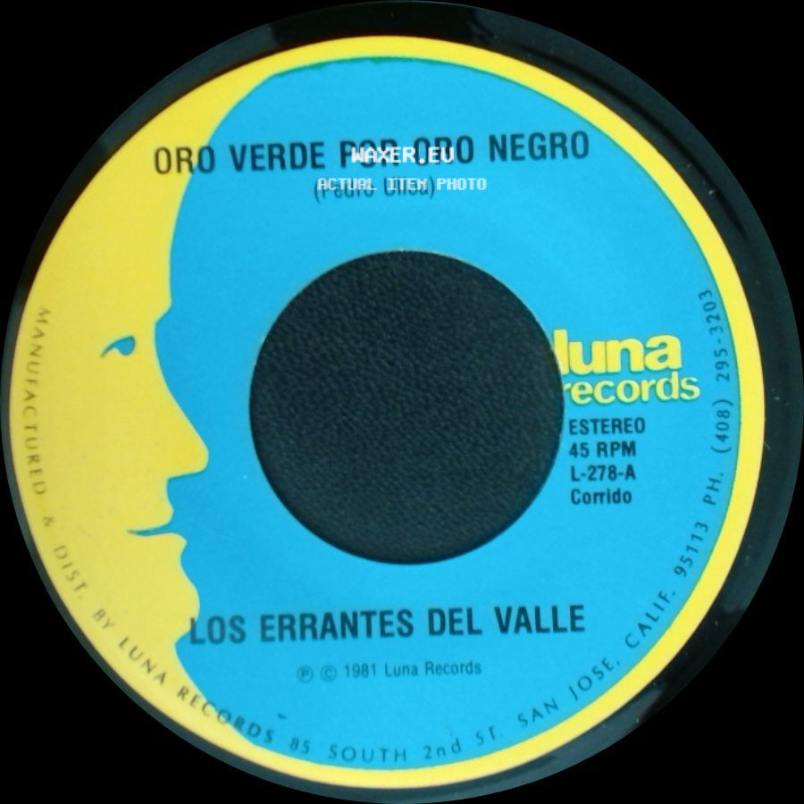 Los Errantes Del Valle - No Necesito Coyote / Oro Verde Por Oro Negro side B