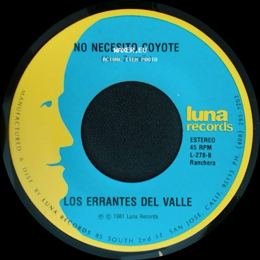 Los Errantes Del Valle - Oro Verde Por Oro Negro / No Necesito Coyote side B