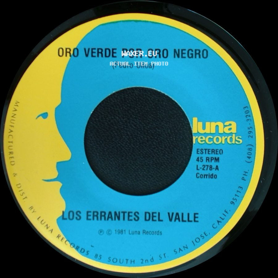 Los Errantes Del Valle - Oro Verde Por Oro Negro / No Necesito Coyote side A