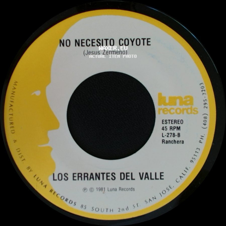 Los Errantes Del Valle - Oro Verde Por Oro Negro / No Necesito Coyote side B