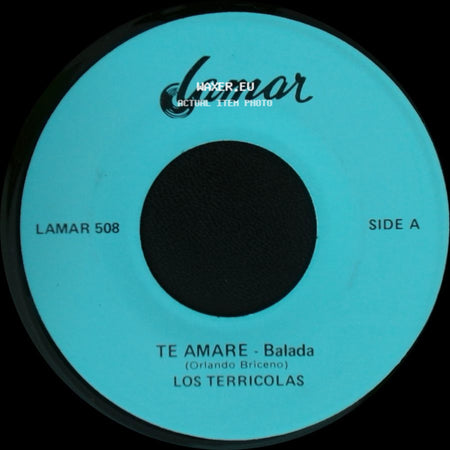 Los Terricolas - Te Amare - Balada / Cenizas - Balada side A