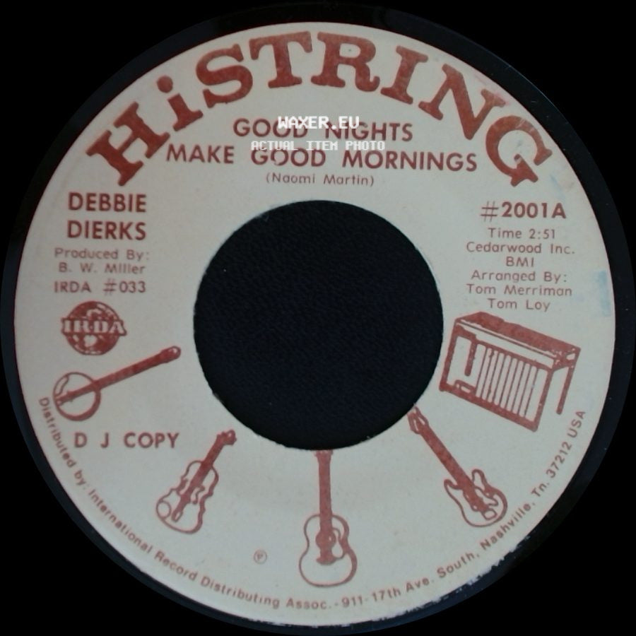 Debbie Dierks - Good Nights Make Good Mornings / Good Nights Make Good Mornings side A
