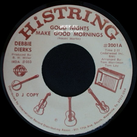 Debbie Dierks - Good Nights Make Good Mornings / Good Nights Make Good Mornings side A