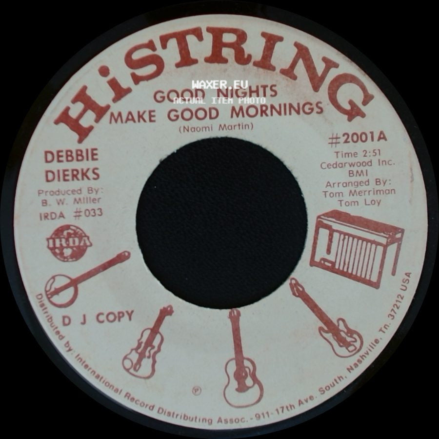 Debbie Dierks - Good Nights Make Good Mornings / Good Nights Make Good Mornings side B