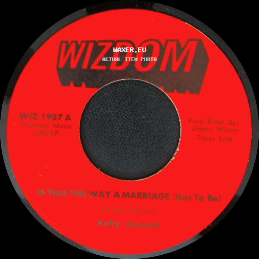 Kelly Garrett - If Today (Could Be Like Yesterday) / Is This The Way A Marriage (Has To Be) side B