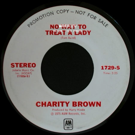 Charity Brown - No Way To Treat A Lady / No Way To Treat A Lady side B
