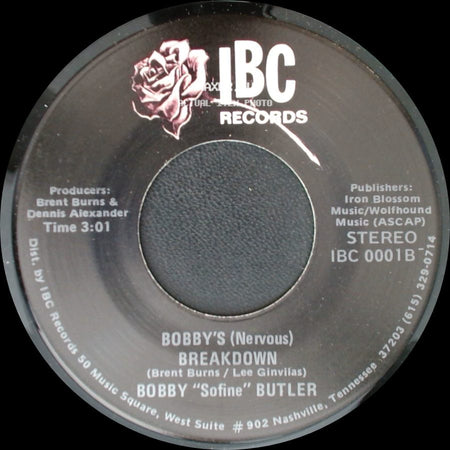 Bobby "Sofine" Butler - Bobby's (Nervous) Breakdown / Cheaper Crude Or No More Food side A