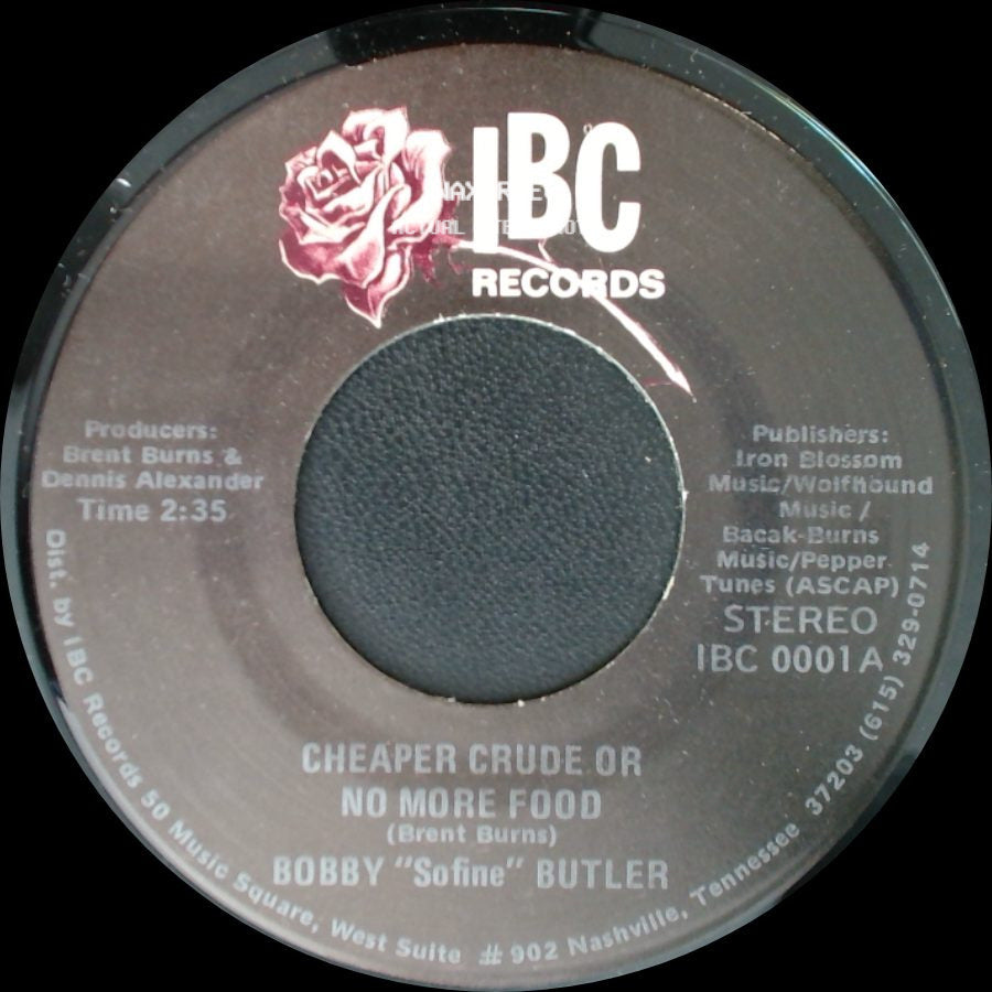 Bobby "Sofine" Butler - Cheaper Crude Or No More Food / Bobby's (Nervous) Breakdown side A