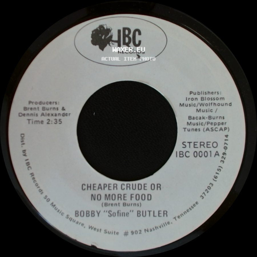Bobby "Sofine" Butler - Cheaper Crude Or No More Food / Bobby's (Nervous) Breakdown side A