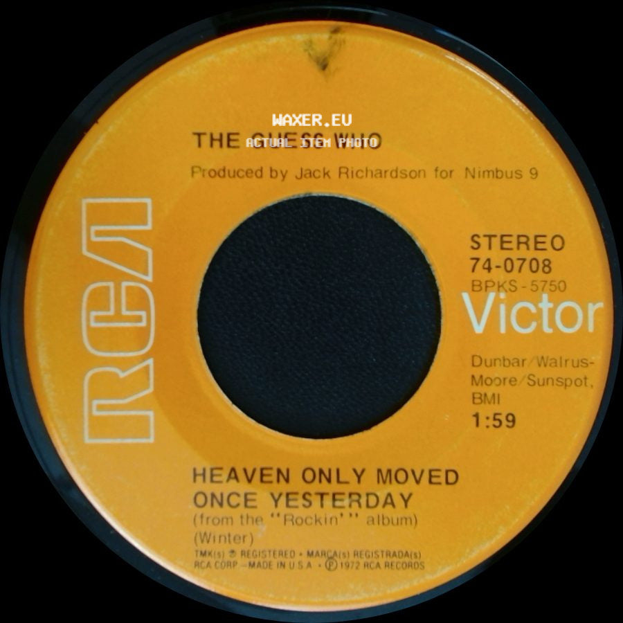 The Guess Who - Heaven Only Moved Once Yesterday / Guns, Guns, Guns side A