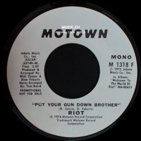 Riot - Put Your Gun Down Brother / Put Your Gun Down Brother side A