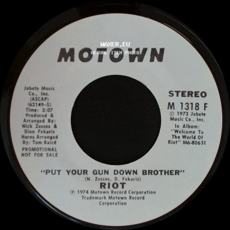 Riot - Put Your Gun Down Brother / Put Your Gun Down Brother side B