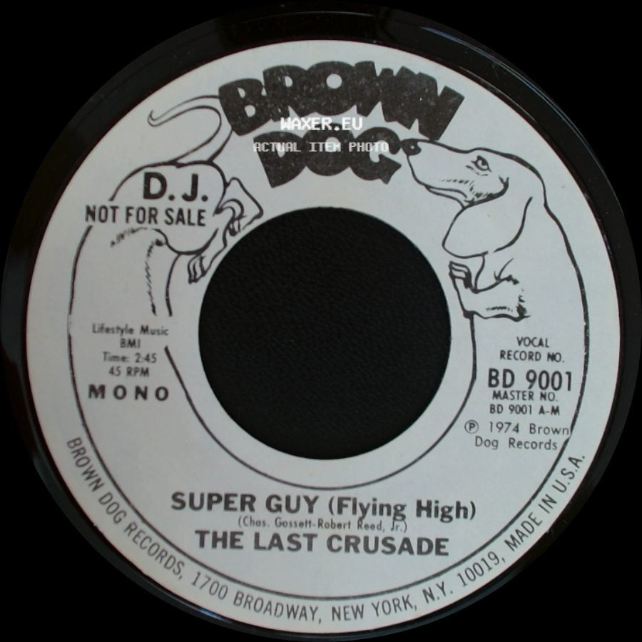 The Last Crusade - Super Guy (Flying High) / Super Guy (Flying High) side A