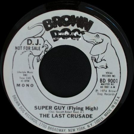 The Last Crusade - Super Guy (Flying High) / Super Guy (Flying High) side A