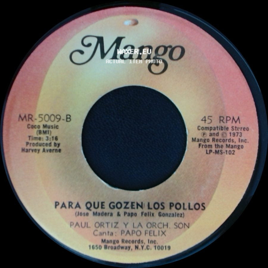 Paul Ortiz Y La Orch. Son - Para Que Gozen Los Pollos / Siempre Mia side A