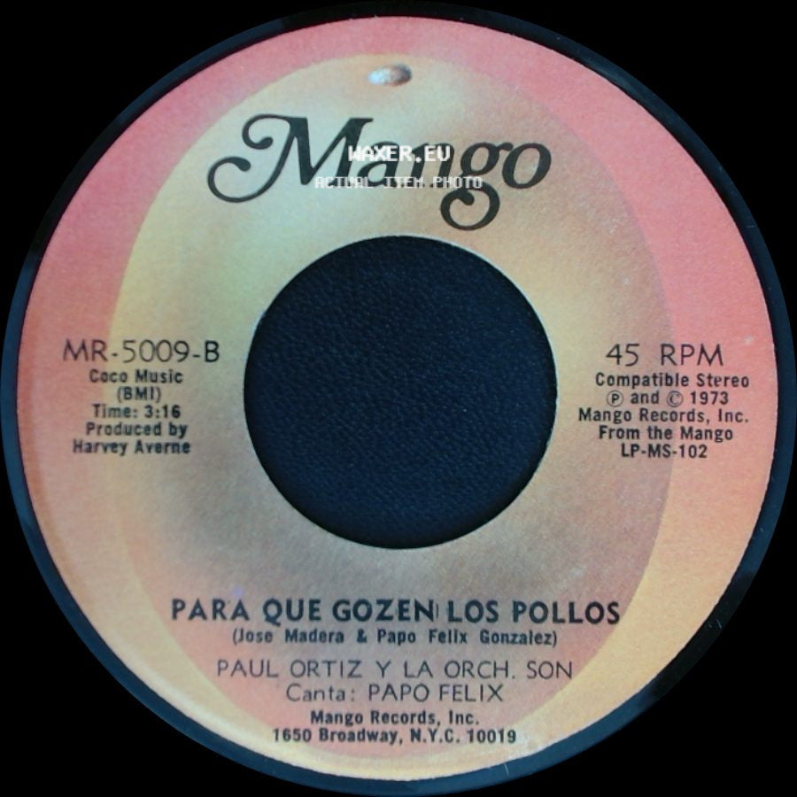 Paul Ortiz Y La Orch. Son - Siempre Mia / Para Que Gozen Los Pollos side B