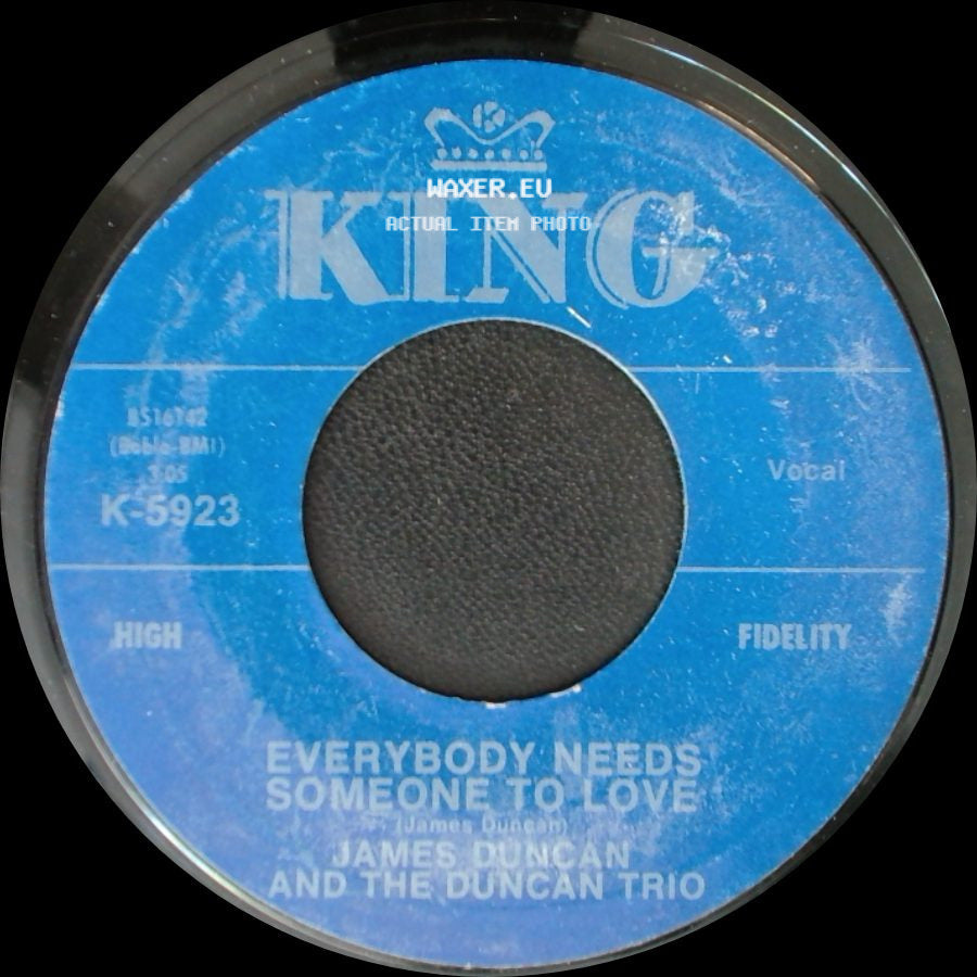 James Duncan And The Duncan Trio - Everybody Needs Someone To Love / I'll Be Gone side A