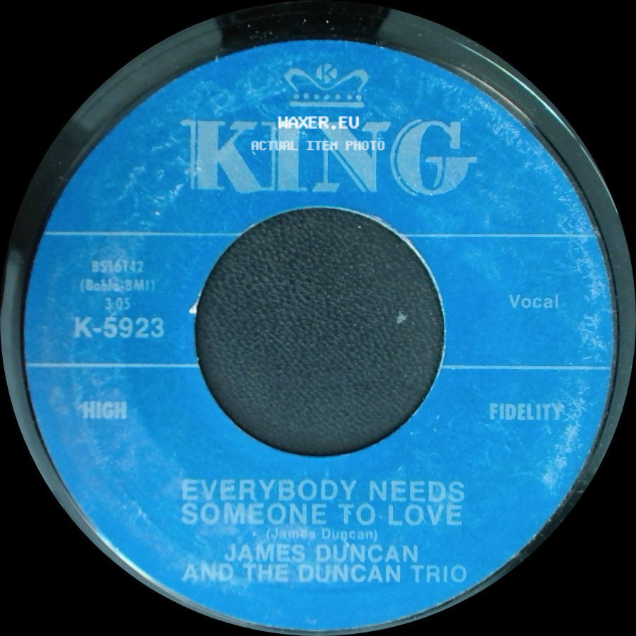 James Duncan And The Duncan Trio - Everybody Needs Someone To Love / I'll Be Gone side A