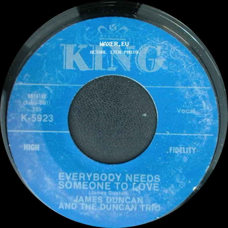 James Duncan And The Duncan Trio - Everybody Needs Someone To Love / I'll Be Gone side A