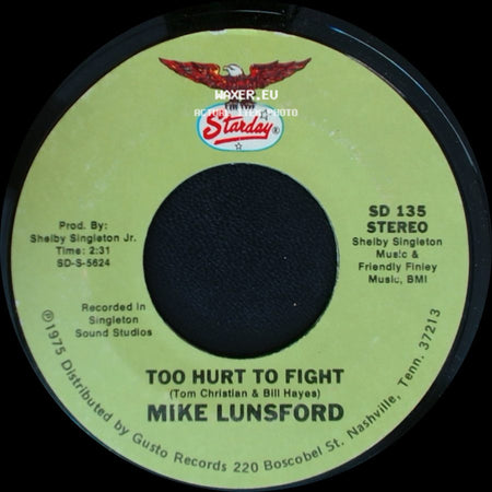 Mike Lunsford - Too Hurt To Fight / If She Knocks On My Door (One More Time) side A