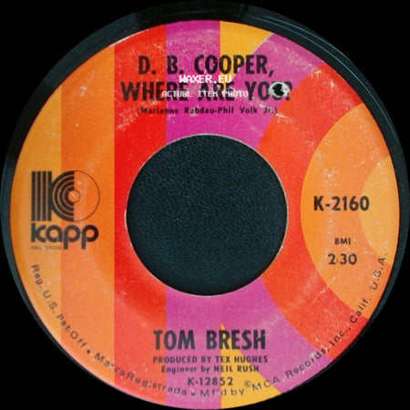 Tom Bresh - Apple Pie / D. B. Cooper, Where Are You? side B