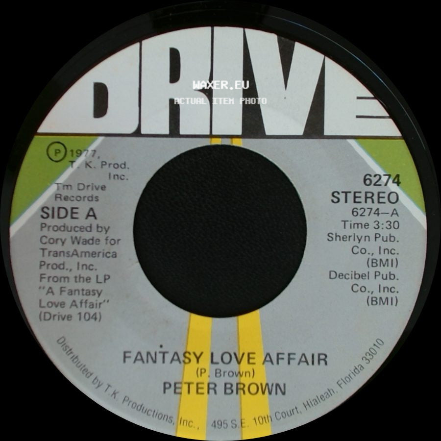 Peter Brown - Fantasy Love Affair / It's True What They Say About Love side A