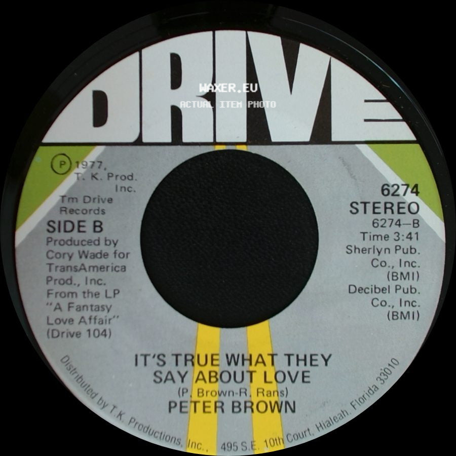 Peter Brown - Fantasy Love Affair / It's True What They Say About Love side B