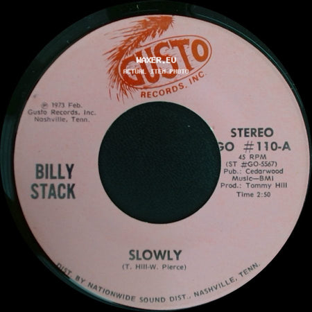 Billy Stack - Slowly / Sorry side A
