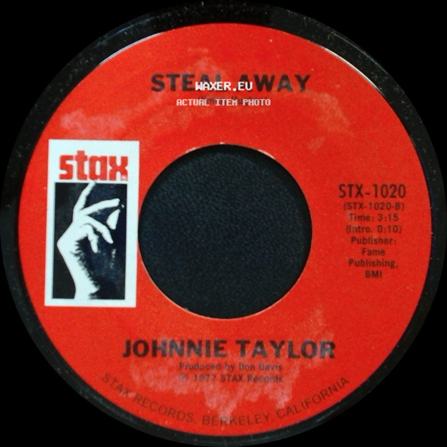 Johnnie Taylor - Love Bones / Steal Away side B