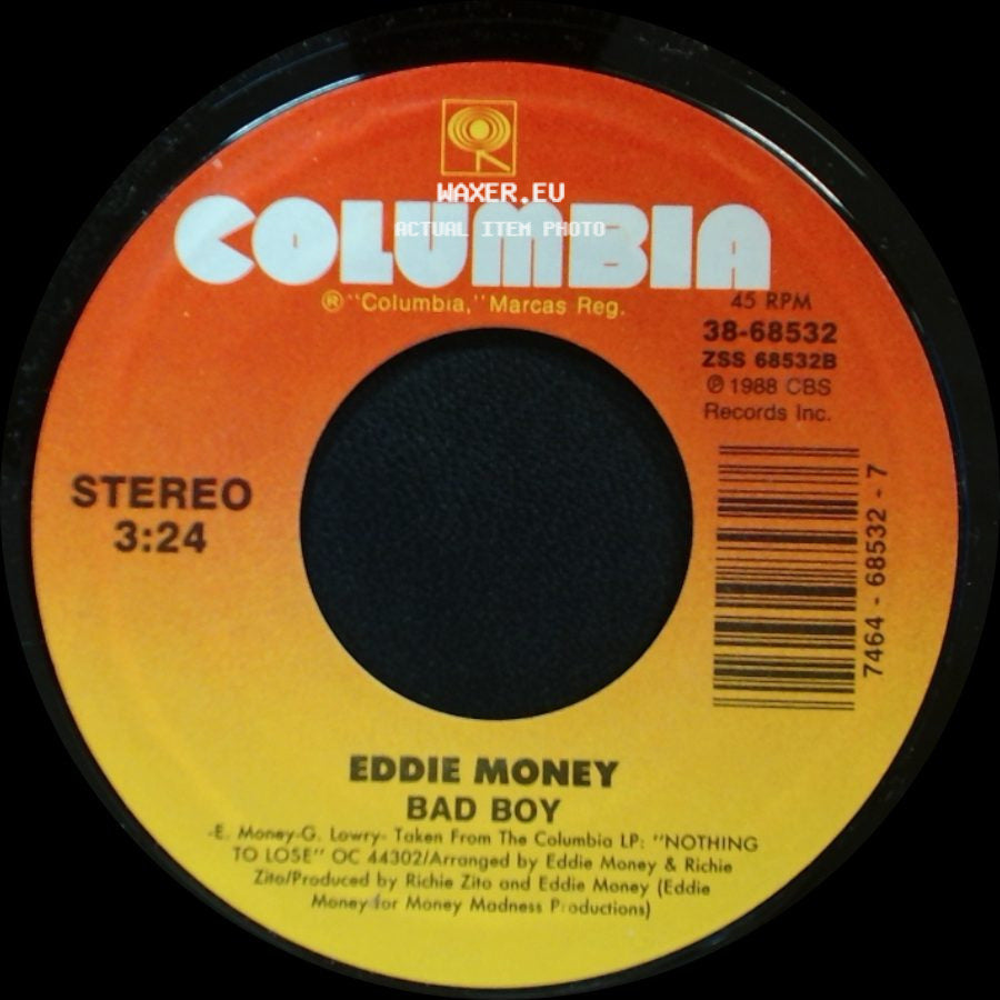 Eddie Money - The Love In Your Eyes / Bad Boy side B