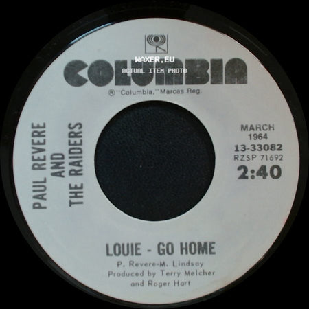 Paul Revere And The Raiders - Louie, Louie / Louie - Go Home side B