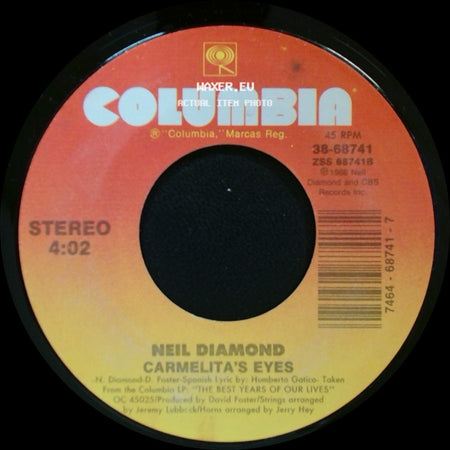 Neil Diamond - The Best Years Of Our Lives / Carmelita's Eyes side B