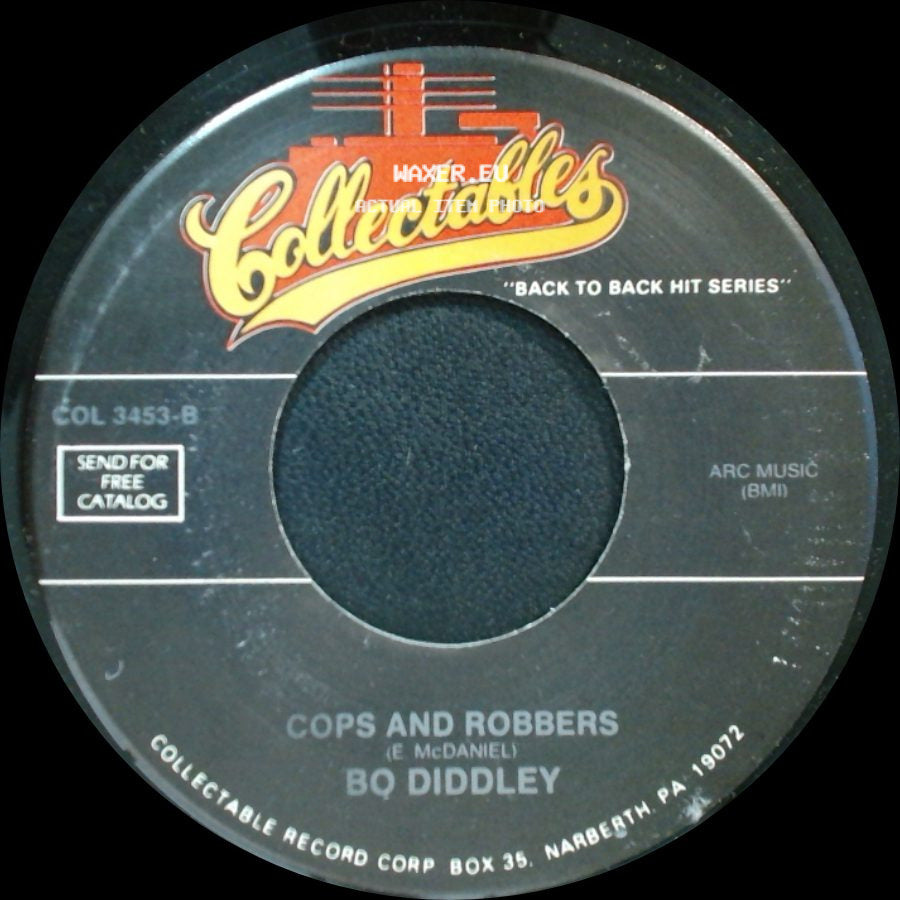 Bq Diddley / Jimmy Mccracklin - Cops And Robbers / The Walk side A