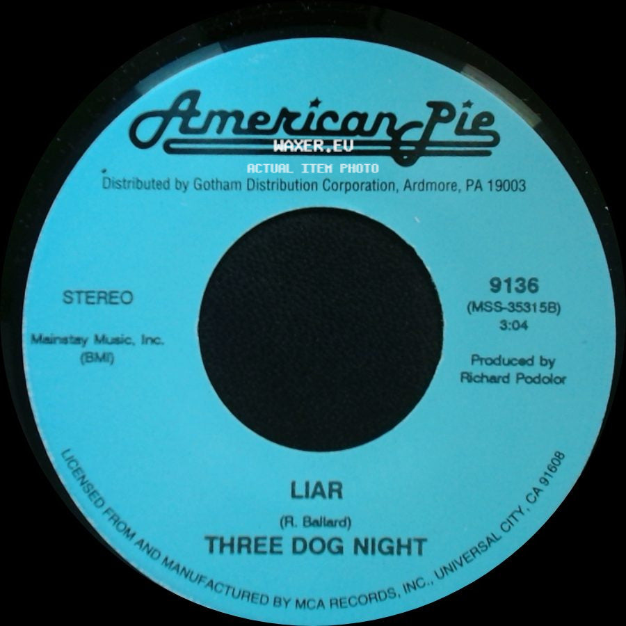 Three Dog Night - Liar / Never Been To Spain side A