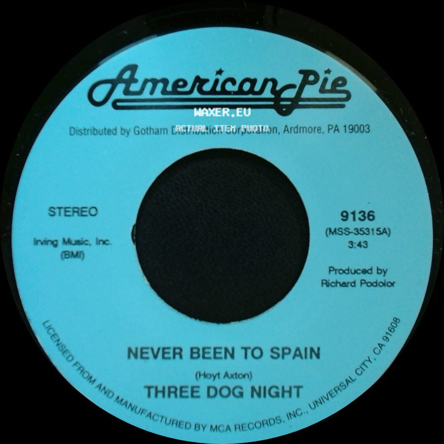 Three Dog Night - Liar / Never Been To Spain side B