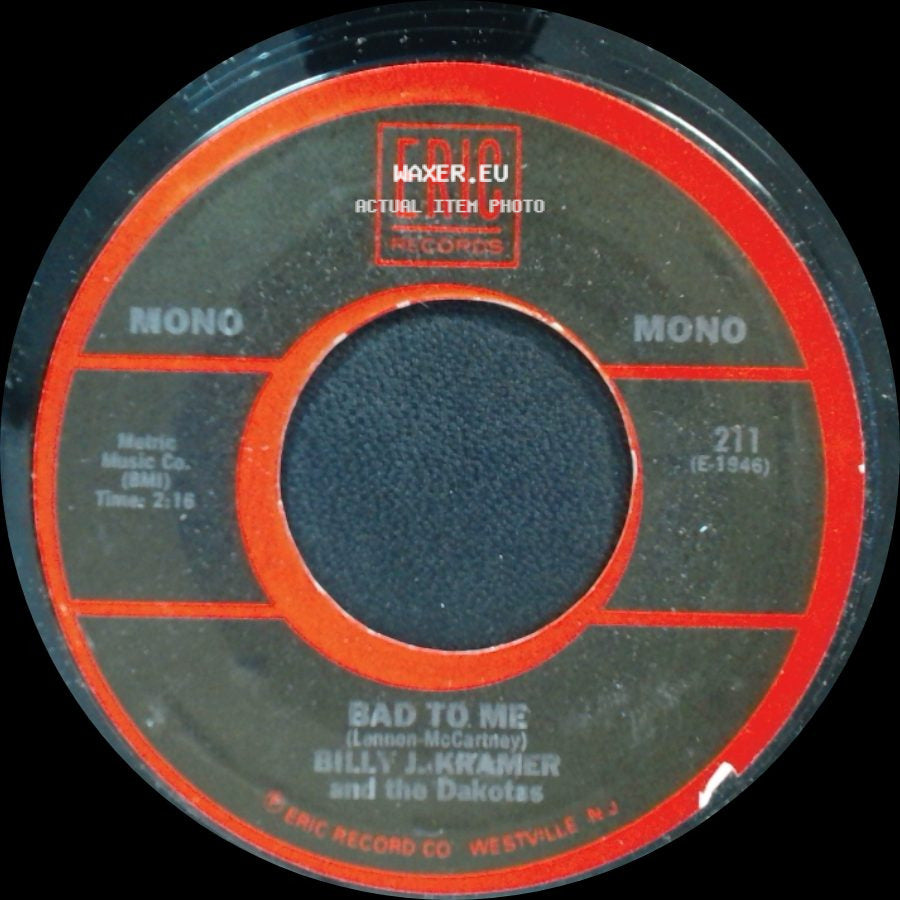 Billy J. Kramer And The Dakotas - Bad To Me / Little Children side A