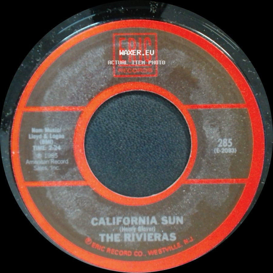 The Rivieras - California Sun / Let's Have A Party side A