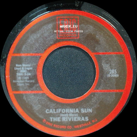 The Rivieras - California Sun / Let's Have A Party side A